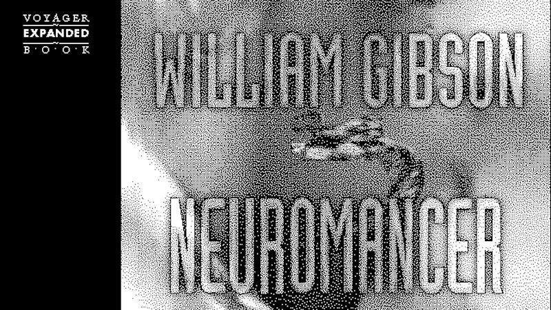 gallery image of Neuromancer; Count Zero; Mona Lisa Overdrive