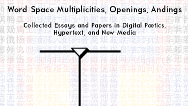 gallery image of Computing Literature Vol. 5: Word Space Multiplicities, Openings, Andings