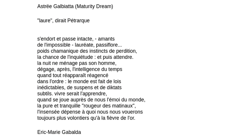 gallery image of Astrëe Galbiatta (Maturity Dream)