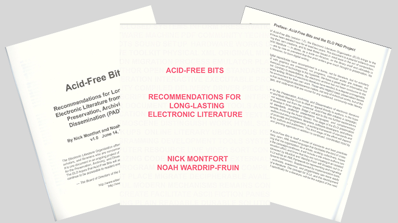 gallery image of Acid-Free Bits: Recommendations for Long-Lasting Electronic Literature
