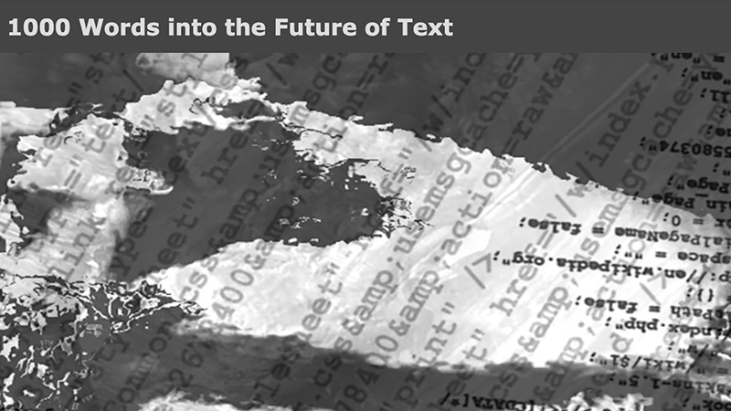 gallery image of 1000 Words into The Future of Text